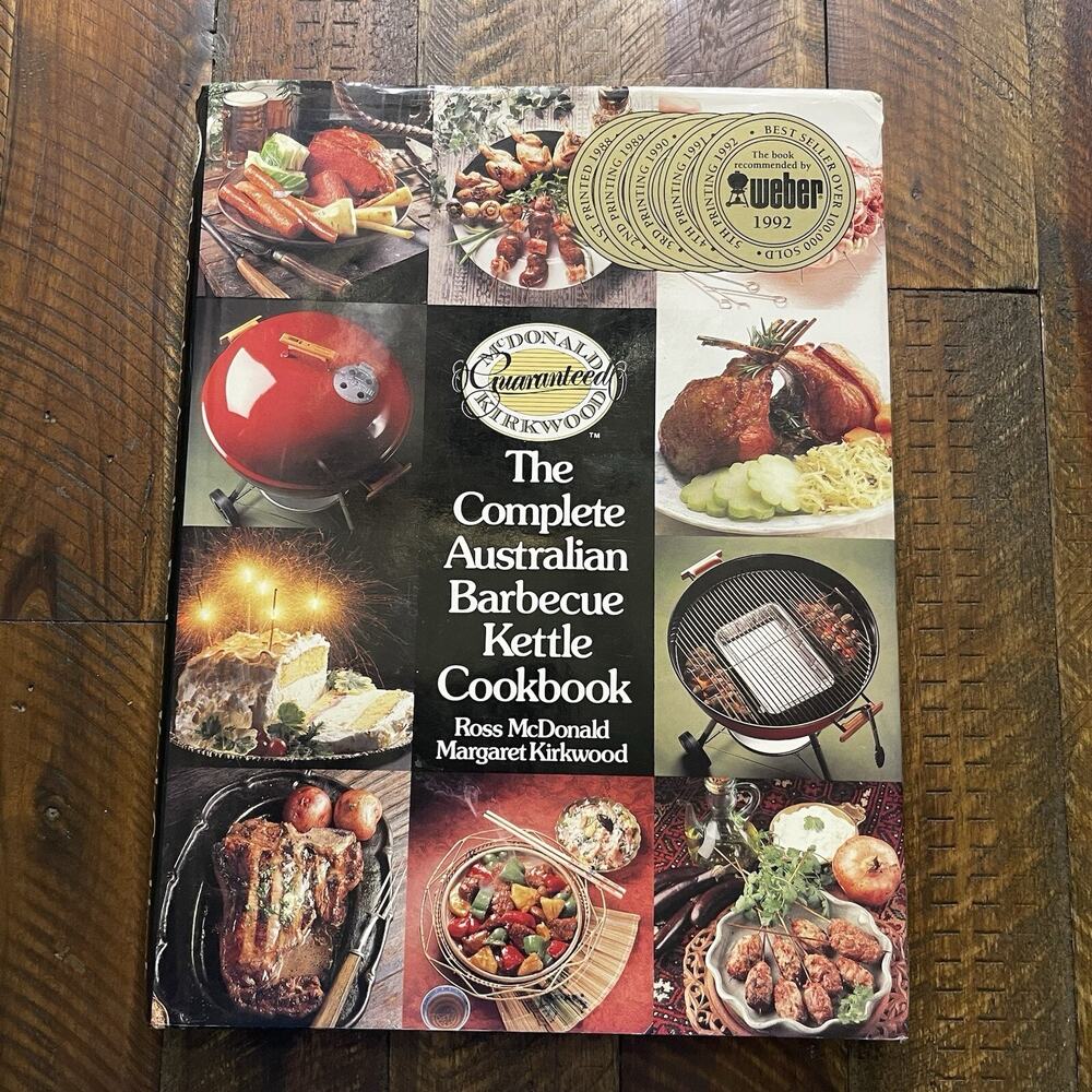 The Complete Australian barbecue Kettle Cookbook Ross McDonald Margaret Kirkwood